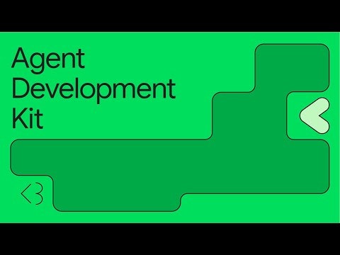 Agent Development Kit