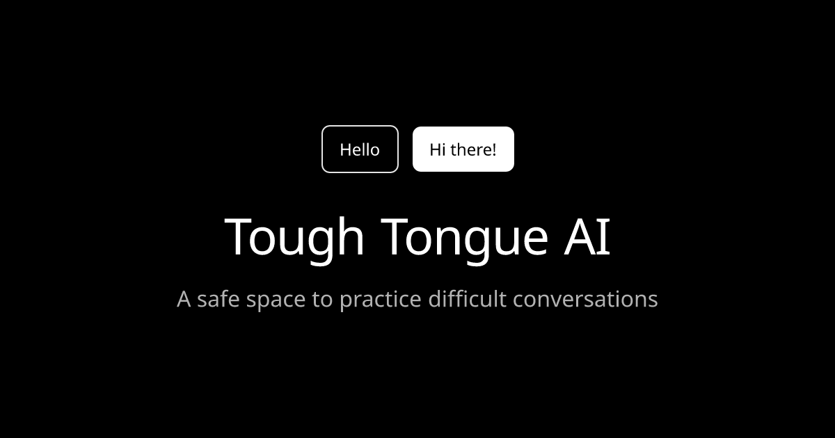 Tough Tongue AI 2.0