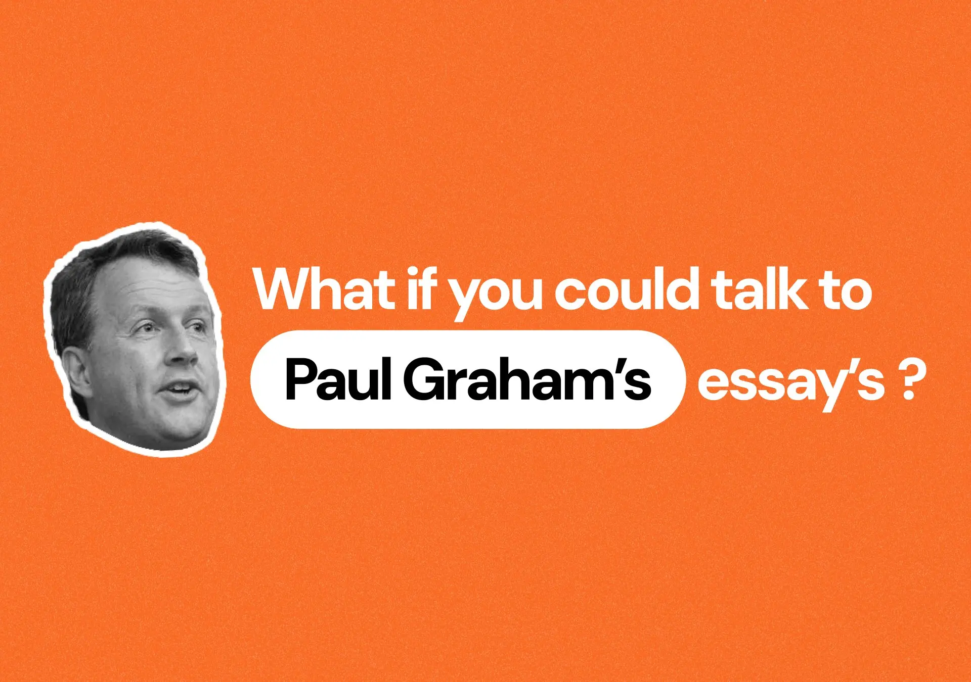 Essays by Paul Graham GPT