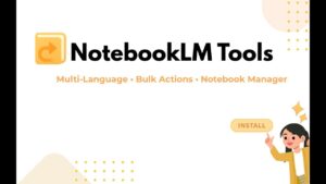 NotebookLM Tools Chrome Extension