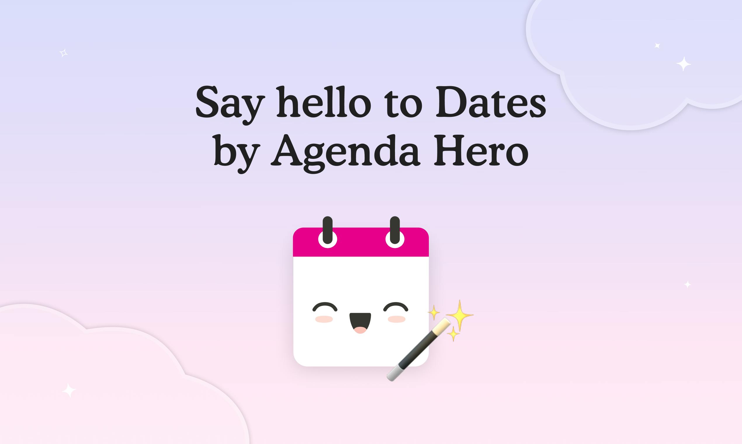 Dates by Agenda Hero