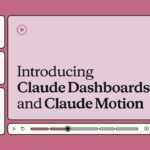 Claude Dashboards & Motion